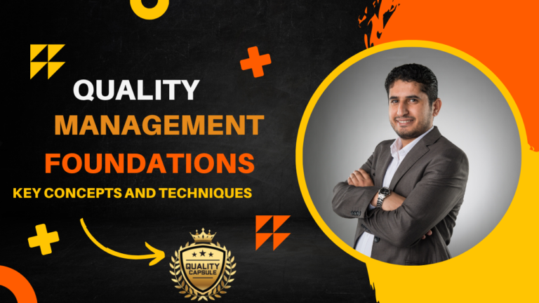 Quality Management Foundations: Key Concepts and Techniques